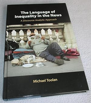 Imagen del vendedor de The Language of Inequality in the News: A Discourse Analytic Approach a la venta por Bramble Books