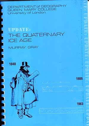 Image du vendeur pour THE QUATERNARY ICE AGE: Special Publication no.5 ( WITH PARTICULAR REFERENCE TO BRITAIN ). mis en vente par Gwyn Tudur Davies