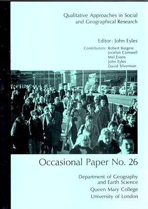 Seller image for Qualitative approaches in Social and Geographical Research. Dept of Geography and Earth Science, Queen Mary College, University of London. Occasional Paper No. 26. for sale by Gwyn Tudur Davies