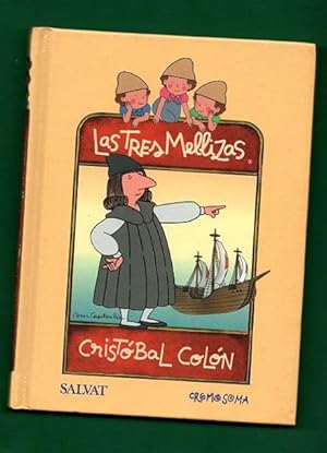 Imagen del vendedor de LAS TRES MELLIZAS. Cristbal Coln. a la venta por Librera DANTE