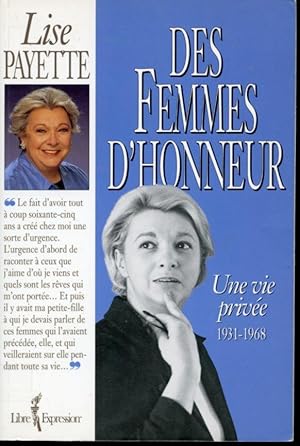 Bild des Verkufers fr Des femmes d'honneur : Une vie prive 1931 - 1968 zum Verkauf von Librairie Le Nord