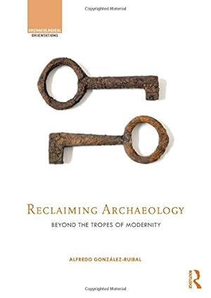 Imagen del vendedor de Reclaiming Archaeology a la venta por Libro Co. Italia Srl