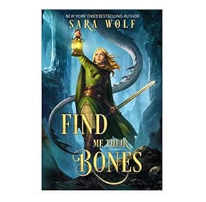 Seller image for Find Me Their Bones (Hardcover) for sale by Grand Eagle Retail