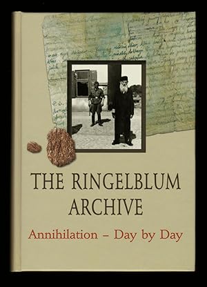 Seller image for The Ringelblum Archive: Annihilation - Day by Day (Polish Jews Series) for sale by killarneybooks