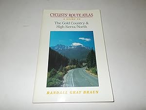 Seller image for Cyclists Route Atlas: A Guide to the Gold Country and High Sierra North for sale by Paradise Found Books