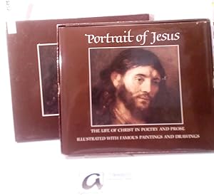 Seller image for Portrait of Jesus. The Life of Christ in Poetry and Prose - Illustrated with Famous Paintings and Drawings. for sale by AphorismA gGmbH