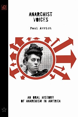 Seller image for Anarchist Voices: An Oral History of Anarchism in America (Paperback or Softback) for sale by BargainBookStores