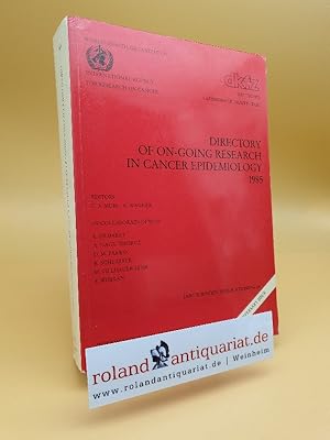 Bild des Verkufers fr Directory of on-going research in cancer epidemiology 1985. / IARC scientific publications ; No. 69 zum Verkauf von Roland Antiquariat UG haftungsbeschrnkt