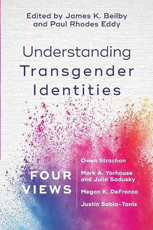 Immagine del venditore per Understanding Transgender Identities Four Views (Paperback) venduto da Grand Eagle Retail