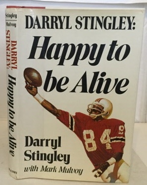 Seller image for Darryl Stingley: Happy To Be Alive for sale by S. Howlett-West Books (Member ABAA)