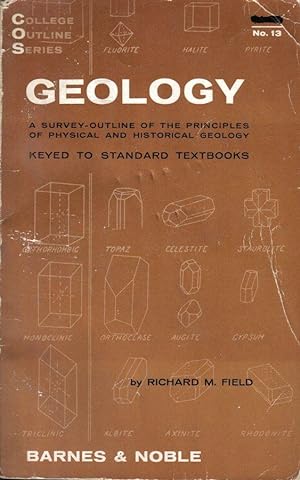 Geology A Survey-Outline of the Principles of Physical and Historical Geology