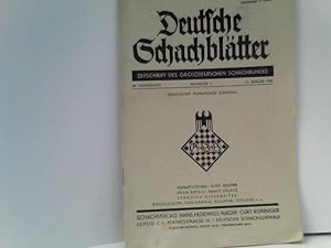 Deutsche Schachblätter. Zeitschrift des Großdeutschen Schachbundes.