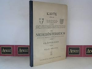 Karte der Wehr- und Schlossbauten in Niederösterreich. (einschl. nördlichem Burgenland). - Mit Er...