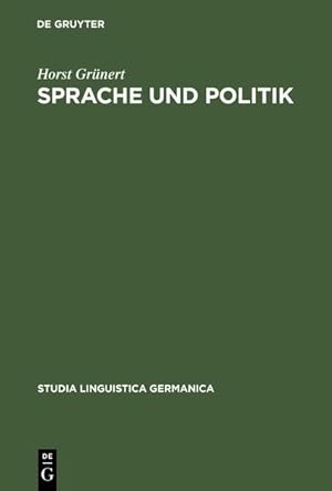 Sprache und Politik : Untersuchungen z. Sprachgebrauch d. Paulskirche. (= Studia linguistica Germ...