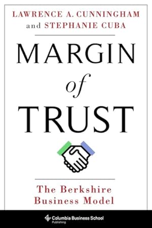 Imagen del vendedor de Margin of Trust : The Berkshire Business Model a la venta por GreatBookPrices
