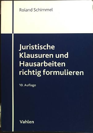 Seller image for Juristische Klausuren und Hausarbeiten richtig formulieren. for sale by books4less (Versandantiquariat Petra Gros GmbH & Co. KG)