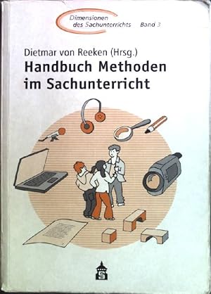 Seller image for Handbuch Methoden im Sachunterricht. Dimensionen des Sachunterrichts ; Bd. 3 for sale by books4less (Versandantiquariat Petra Gros GmbH & Co. KG)