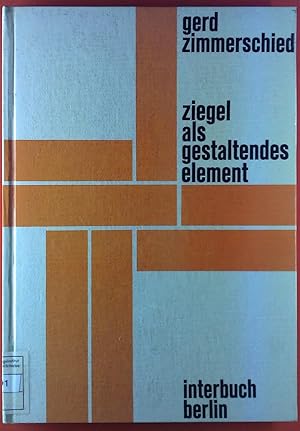 Image du vendeur pour ziegel als gestaltendes element mis en vente par biblion2