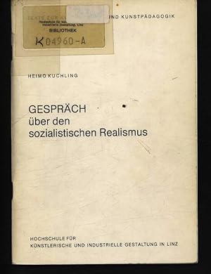 Bild des Verkufers fr Gesprch ber den sozialistischen Realismus. Texte zur Kunsttheorie und Kunstpdagogik. zum Verkauf von Antiquariat Bookfarm