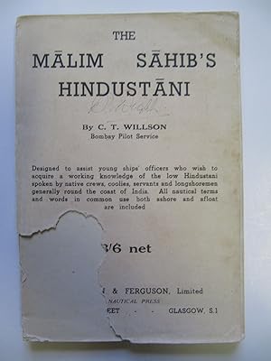 The Malim Sahib's Hindustani | For use both ashore and afloat in connection with Lascars and all ...