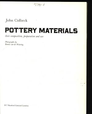 Bild des Verkufers fr Pottery materials Their composition, prepration and use zum Verkauf von Antiquariat Bookfarm