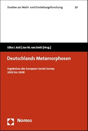 Bild des Verkufers fr Deutschlands Metamorphosen: Ergebnisse des European Social Survey 2002 bis 2008. zum Verkauf von Wissenschaftl. Antiquariat Th. Haker e.K