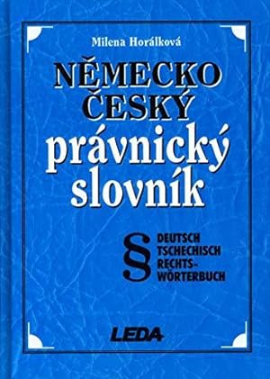 Nemecko Cesky pravnicky slovnik = Deutsch-tschechisch Rechts-Wörterbuch. (Czech Edition) Milena H...
