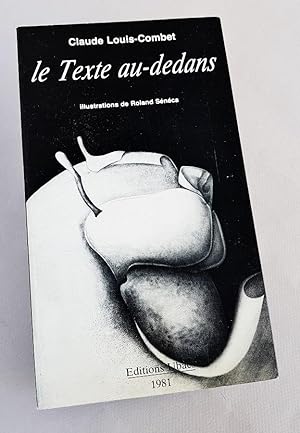 Seller image for Le texte au-dedans for sale by La Basse Fontaine