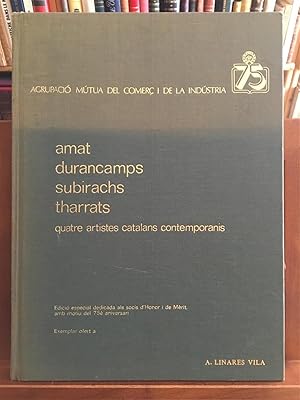 AMAT, DURANCAMPS, SUBIRACHS, THARRATS-Quatre artistes catalans contemporanis