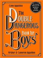 The Double Dangerous Book for Boys (Hardback)