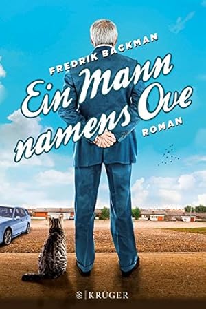 Bild des Verkufers fr Ein Mann namens Ove : Roman. Fredrik Backman. Aus dem Schwed. von Stefanie Werner zum Verkauf von NEPO UG