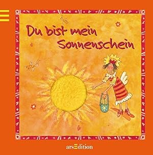 Bild des Verkufers fr Du bist mein Sonnenschein. Ill. von Margret Bernard. Texte von Stella Jakoby zum Verkauf von NEPO UG