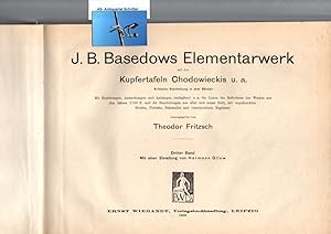 Seller image for J.B. Basedows Elementarwerk mit den Kupfertafeln Chodowieckis u.a. Kritische Bearbeitung in 3 Bnden. Mit Einleitungen, Anmerkungen und Anhngen (enthaltend u.a. die Listen der Befrderer des Werkes aus dem Jahre 1768 ff. und die Beurteilungen aus alter und neuer Zeit), mit ungedruckten Briefen, Portrts, Faksimiles und verschiedenen Registern. Tafelband (Bd 3) mit einer Einleitung von Hermann Gilow. Mit Bildnis von Basedow. for sale by Antiquariat Schrter -Uta-Janine Strmer