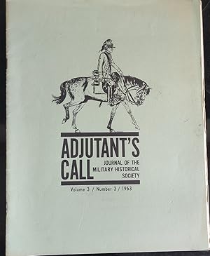 Seller image for Adjutant's Call Journal Of The Military Historical Society Volume 3 Number 3 1963 for sale by Shore Books
