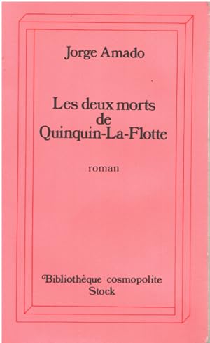 Image du vendeur pour Les deux morts de quinquin-la-flotte mis en vente par librairie philippe arnaiz