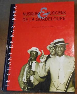 Musique et Musiciens de la Guadeloupe-Le chant de Karukera