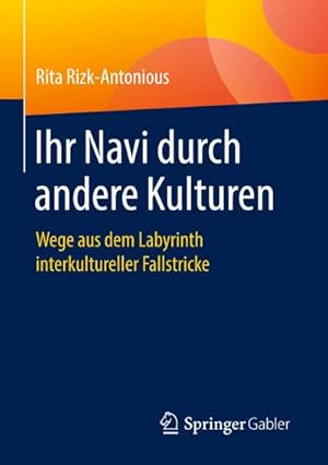Seller image for Ihr Navi durch andere Kulturen for sale by BuchWeltWeit Ludwig Meier e.K.