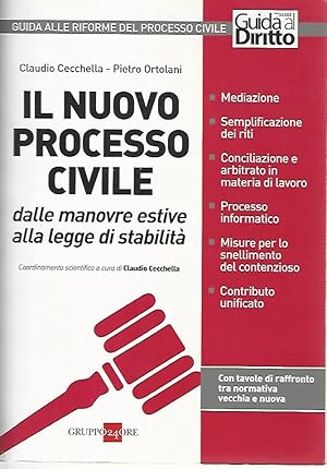 Image du vendeur pour Il nuovo processo civile. Dalle manovre estive alla legge di stabilit mis en vente par librisaggi