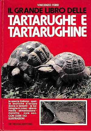 Il grande libro delle tartarughe e tartarughine