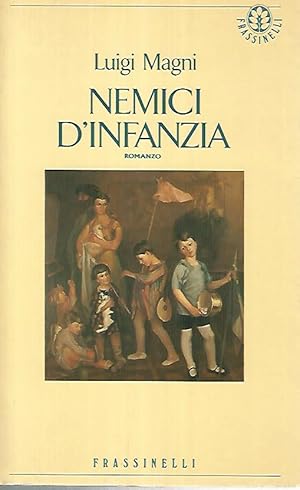 Nemici d'infanzia