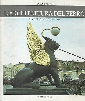 L'architettura del ferro. La Russia 1815-1914