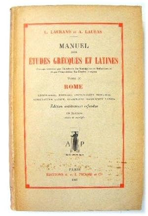 Image du vendeur pour Manuel Des Etudes Grecques et Latines, Tome II: Rome - GEographie, Histoire, Institutions Romaines, LittErature Latine, Grammaire Historique Latine mis en vente par PsychoBabel & Skoob Books