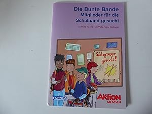 Seller image for Die Bunte Bande. Mitglied fr die Schulband gesucht. Softcover for sale by Deichkieker Bcherkiste