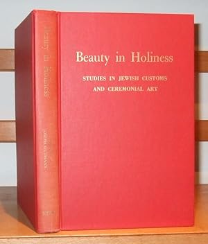 Beauty in Holiness: Studies in Jewish Ceremonial Art