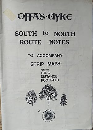 Seller image for Offa's Dyke South to North Route Notes To Accompany Strip Maps For The Long Distance Footpath for sale by Shore Books