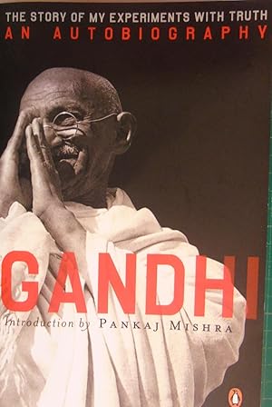 Seller image for Gandhi: An Autobiography: Or the Story of My Experiments with Truth for sale by Hanselled Books