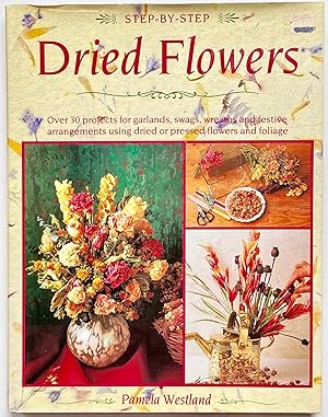 Step-By-Step Dried Flowers