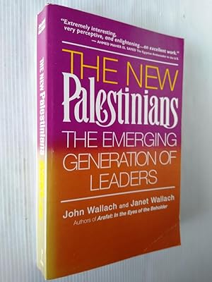 Seller image for The New Palestinians: The Emerging Generation of Leaders for sale by Your Book Soon