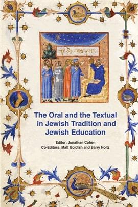 Seller image for The oral and the textual in Jewish tradition and Jewish education for sale by Joseph Burridge Books