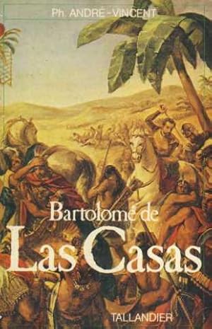 Bartolomé de Las Casas prophète du Nouveau Monde